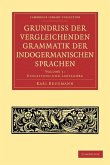Grundriss Der Vergleichenden Grammatik Der Indogermanischen Sprachen