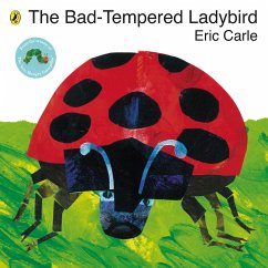 The Bad-Tempered Ladybird - Carle, Eric