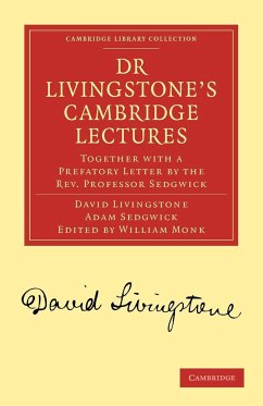 Dr Livingstone's Cambridge Lectures - Livingstone, David; Sedgwick, Adam