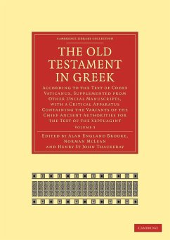 The Old Testament in Greek - Alan England, Brooke