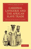 Cardinal Lavigerie and the African Slave Trade