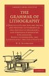 The Grammar of Lithography - Bild 1