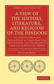 A View of the History, Literature, and Religion of the Hindoos