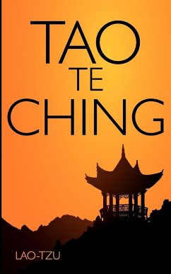 Tao Te Ching - Tzu, Lao; Tzu, Lao