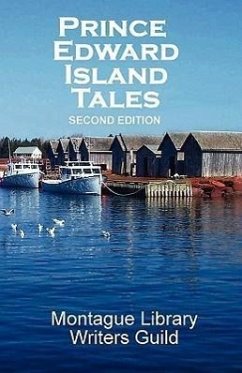 Prince Edward Island Tales 2nd Ed - Montague Library Writers Guild, Library