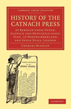 History of the Catnach Press - Hindley, Charles