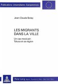 Les migrants dans la ville