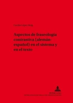 Aspectos de fraseología contrastiva (alemán-español) en el sistema y en el texto - López Roig, Cecilia