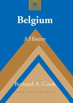 Belgium; A History (50) (Studies in Modern European History)