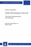 Iacobus Gothofredus: Codex Theodosianus 16,8,1-29