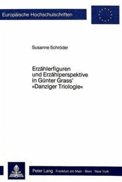 Erzählerfiguren und Erzählperspektive in Günter Grass' 