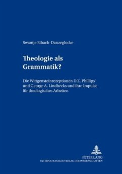 Theologie als Grammatik? - Eibach-Danzeglocke, Swantje