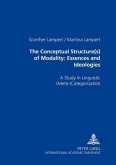 The Conceptual Structure(s) of Modality: Essences and Ideologies