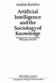 Artificial Intelligence and the Sociology of Knowledge