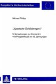 "Läppische Schildereyen?"