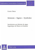 Sémiosis - Signes - Symboles