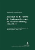 Akademie für Deutsches Recht 1933-1945 - Protokolle der Ausschüsse / Akademie für Deutsches Recht 1933-1945 10