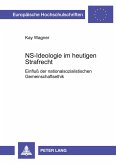 NS-Ideologie im heutigen Strafrecht