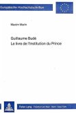 Guillaume Bude- Le livre de l'institution du prince