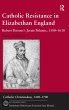 Catholic Resistance in Elizabethan... - Bild 1