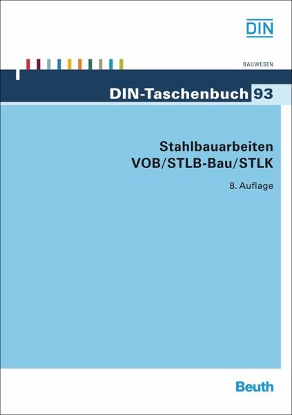 Stahlbauarbeiten VOB/STLB-Bau Stahlbauarbeiten VOB/STLB-Bau