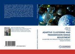 ADAPTIVE CLUSTERING AND TRANSMISSION RANGE ADJUSTMENT