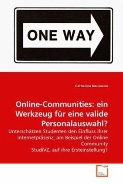 Online-Communities: ein Werkzeug für eine valide Personalauswahl? - Neumann, Catharina