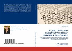 A QUALITATIVE AND QUANTITATIVE LOOK AT LEADERSHIP AND CHANGE