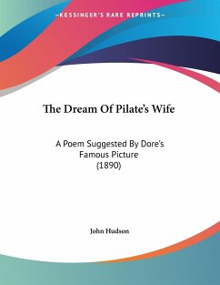 The Dream Of Pilate's Wife - Hudson, John