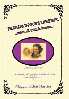 Perhaps in God's Lifetime! - Harries, Maggie Helen