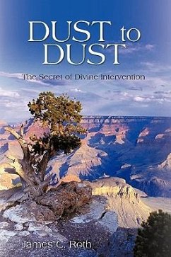 Dust to Dust - James C. Roth, C. Roth