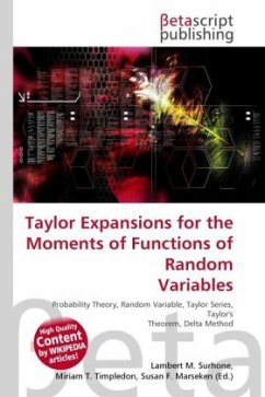 Taylor Expansions for the Moments of Functions of Random Variables
