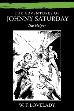 The Adventures of Johnny Saturday - Lovelady, W. F.