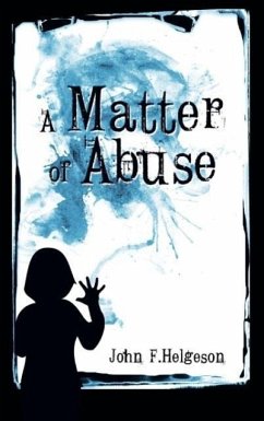 A Matter of Abuse - Helgeson, John