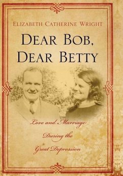 Dear Bob, Dear Betty - Wright, Elizabeth C