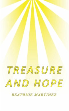 Treasure and Hope - Martinez, Beatrice