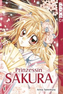 Prinzessin Sakura Bd.1 - Tanemura, Arina