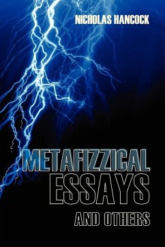 Metafizzical Essays and Others - Hancock, Nicholas