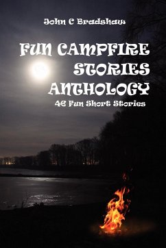 FUN CAMPFIRE STORIES ANTHOLOGY - Bradshaw, John