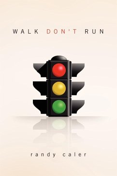 WALK DON'T RUN - Caler, Randy