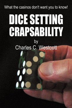 Dice Setting Crapsability - Charles C. Westcott