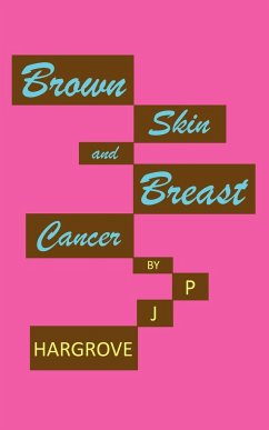 Brown Skin and Breast Cancer - Hargrove, P. J.