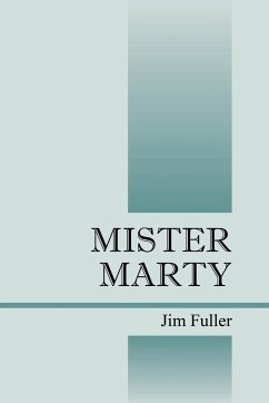 Mister Marty - Fuller, Jim