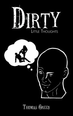 Dirty Little Thoughts - Green, Thomas