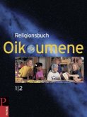 1./2. Schuljahr / Religionsbuch Oikoumene, Neuausgabe