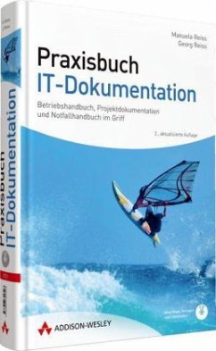 Praxisbuch IT-Dokumentation, m. CD-ROM - Reiss, Manuela; Reiss, Georg