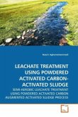 LEACHATE TREATMENT USING POWDERED ACTIVATED CARBON- ACTIVATED SLUDGE