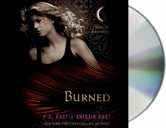 Burned: A House of Night Novel - Cast, P. C.; Cast, Kristin