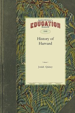 History of Harvard University - Quincy, Josiah