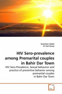 HIV Sero-prevalence among Premarital couples in Bahir Dar Town - Tadele, Gizachew;Gail, Dr